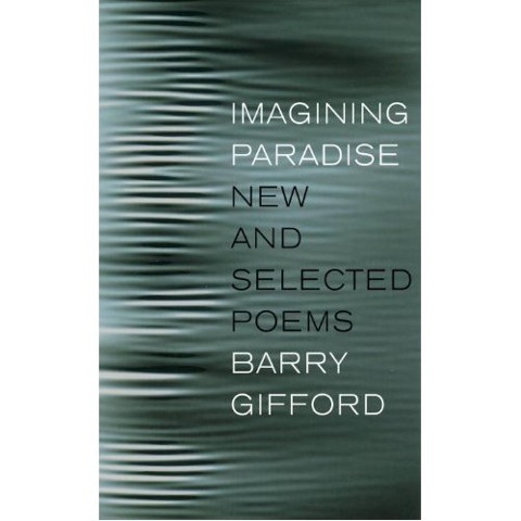 Imagining-Paradise - New and Selected Poems - Barry Gifford